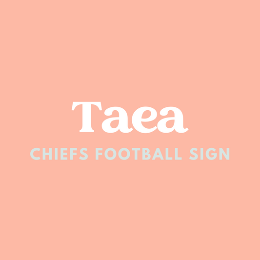 Taea "Chiefs Football Sign"