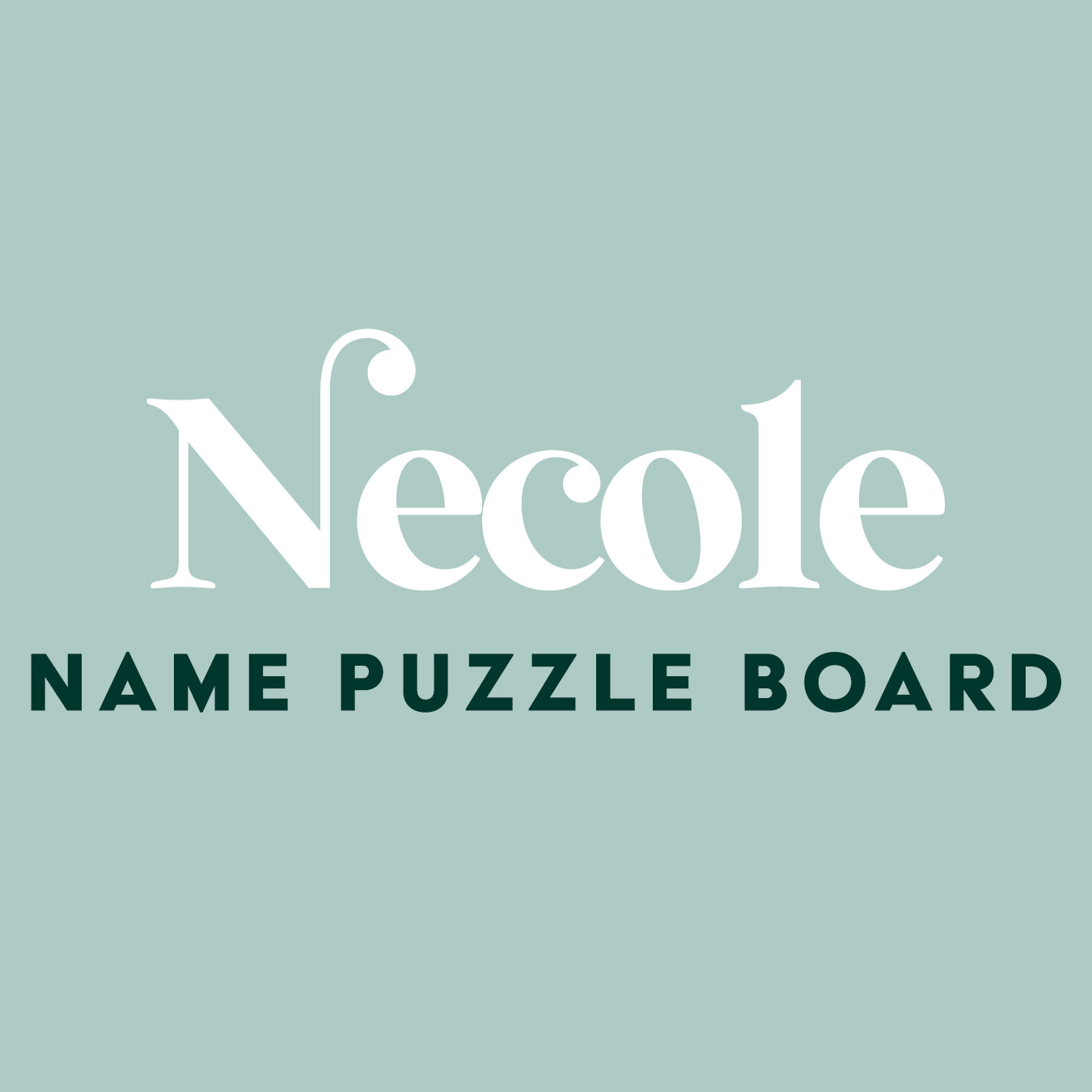 Name Puzzle+Keychains | NECOLE M.
